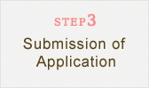 STEP3 Submission of Application