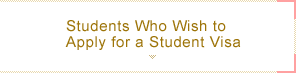 Students Who Wish to Apply for a Student Visa