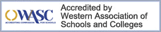 Accredited by Western Assosiation of Schools and Colleges